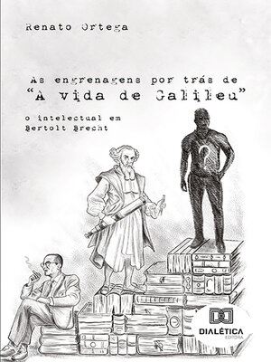 cover image of As engrenagens por trás de "A vida de Galileu"